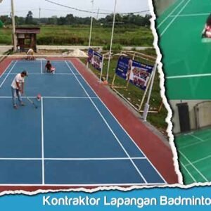 Kontraktor Lapangan Olahraga Badminton Jakarta Barat