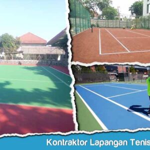 Kontraktor Lapangan Tenis Jakarta Timur
